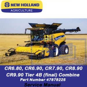 Comprehensive service manual for New Holland CR series combines: CR6.80, CR6.90, CR7.90, CR8.90, CR9.90