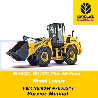 Service manual for New Holland W130C and W170C Wheel Loaders, including detailed instructions for operation and maintenance