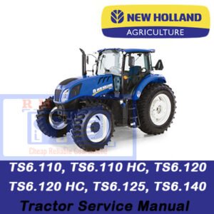 Service manual cover for New Holland TS6.110, TS6.120, and TS6.140 tractors, detailing maintenance and repair information