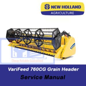 New Holland 760CG Grain Header Service Manual cover featuring the title and technical illustrations