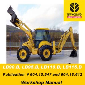 Workshop manual for New Holland LB90.B, LB95.B, LB110.B, and LB115.B, providing detailed maintenance and troubleshooting tips