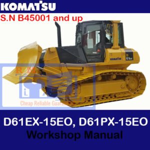 Komatsu D61EX-15EO and D61PX-15EO bulldozer workshop manual, providing essential maintenance and operational instructions