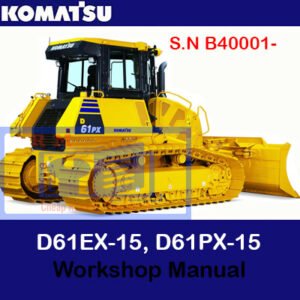 Workshop manual for Komatsu D61EX-15 and D61PX-15 bulldozers, featuring comprehensive maintenance and operational guidelines