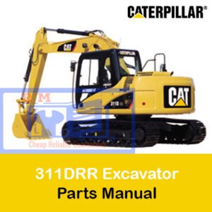 Caterpillar 311DRR Excavator Parts Manual, illustrating parts and components for effective maintenance and operational guidance