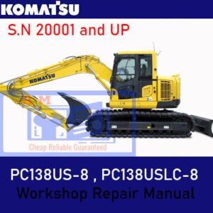 Workshop Repair Manual for Komatsu PC138US-8 and PC138USLC-8 Excavators detailing maintenance and repair guidelines