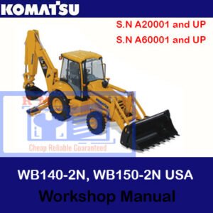 Komatsu WB140-2N and WB150-2N backhoe loader workshop manual, showcasing detailed repair and maintenance instructions