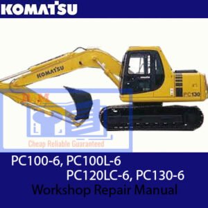 Comprehensive repair manual for Komatsu PC100-6, PC100L-6, PC120LC-6, and PC130-6 models