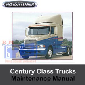 Century Class Trucks Maintenance Manual showcasing a truck image and essential maintenance guidelines
