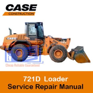 Service repair manual cover for case 721d wheel loader, featuring technical illustrations, detailed repair and maintenance instructions