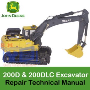 Technical manual for John Deere 200D and 200DLC excavators, providing repair guidelines and maintenance procedures