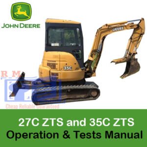 John Deere 27C ZTS and 35C ZTS Excavator Operation and Tests Manual, highlighting operational guidelines and testing procedures