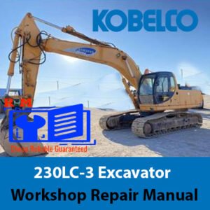 Kobelco 230LC-3 Excavator Workshop Repair Manual showcasing the model name and repair illustrations