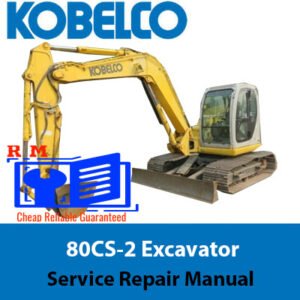 Kobelco 80CS-2 Excavator Service Repair Manual cover, featuring the model title and various technical illustrations