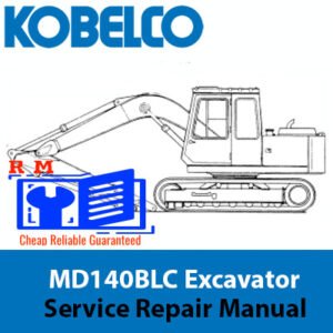 Kobelco MD140BLC Excavator Service Repair Manual cover highlighting the model and essential service information