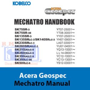 Comprehensive manual for Kobelco Acera Geospec Mechatro, outlining usage instructions and technical details.