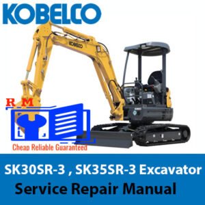 Service repair manual for Kobelco SK30SR-3 and SK35SR-3 excavators, detailing maintenance and repair procedures