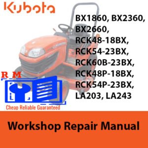 Comprehensive workshop manual for Kubota BX series tractors and compatible RCK and LA implements