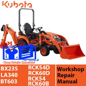 Detailed workshop manual for Kubota BX23S, including information on LA340, BT603, RCK54D, RCK60D, RCK54, and RCK60B