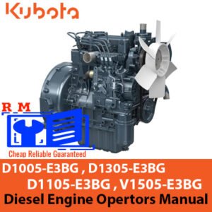 Guide for operators of Kubota D1005-E3BG, D1305-E3BG, D1105-E3BG, and V1505-E3BG diesel engines