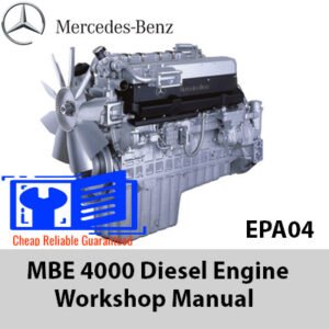 Mercedes MBE 4000 Diesel Engine Workshop Manual (EPA04) cover featuring technical illustrations and detailed specifications
