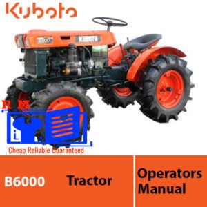 Kubota B6000 Tractor Operators Manual cover with an image of the tractor and vital operational guidelines