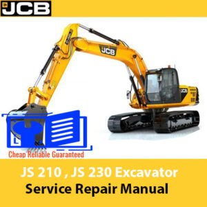 Service Repair Manual for JCB JS 210 and JS 230 Excavators detailing maintenance and troubleshooting guidelines