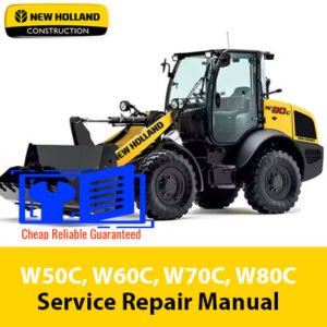 Comprehensive service manual for New Holland W50C, W60C, W70C, and W80C wheel loaders, covering repair and maintenance