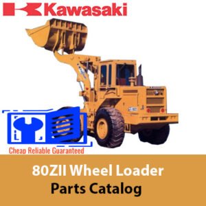 Comprehensive parts catalog for the Kawasaki 80ZII Wheel Loader, featuring diagrams and descriptions of all parts