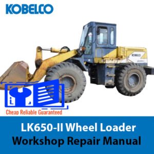 Kobelco LK650II Wheel Loader workshop repair manual cover featuring the loader and technical illustrations