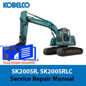 Workshop repair manual for Kobelco SK200SR and SK200SRLC, displaying diagrams and instructions for effective machinery maintenance