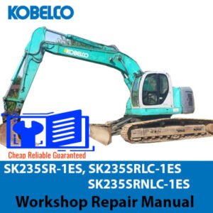 Comprehensive repair manual for Kobelco SK235SR-1ES, SK235SRLC-1ES, and SK235SRNLC-1ES models