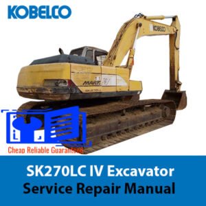 Kobelco SK270LC IV Service Repair Manual, displaying the title and relevant graphics for service instructions and repairs