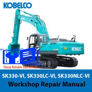 Comprehensive repair manual for Kobelco SK330-VI, SK330LC-VI, and SK330NLC-VI, covering essential maintenance guidelines