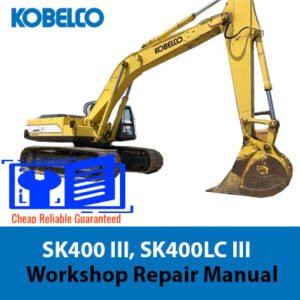 Kobelco SK400 III and SK400LC III workshop repair manual, showcasing detailed diagrams and repair instructions for excavators