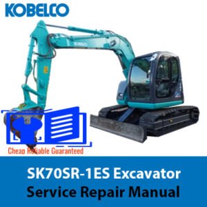 Cover of the Kobelco SK70SR-1ES Excavator Service Repair Manual, displaying the model and essential repair information