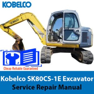 Kobelco SK80CS-1E Excavator service repair manual cover featuring the model and technical illustration