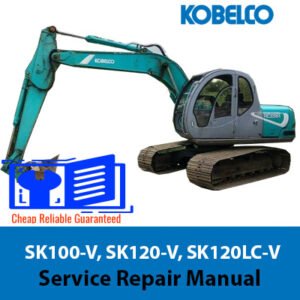 Service repair manual cover for Kobelco SK100-V, SK120-V, and SK120LC-V excavators, featuring technical illustrations and details