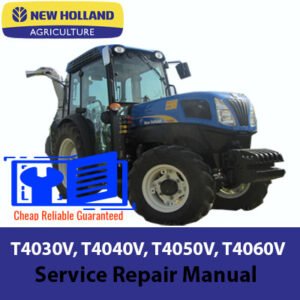 Service repair manual cover for New Holland T4030V, T4040V, T4050V, and T4060V tractors, featuring technical illustrations