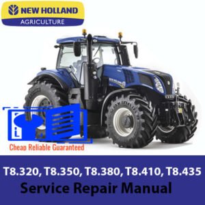 Comprehensive service manual for New Holland T8 series tractors: T8.320, T8.350, T8.380, T8.410, and T8.435