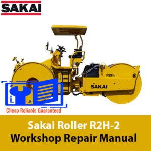 Sakai R2H-2 Roller Workshop Repair Manual cover featuring the model name and technical illustrations