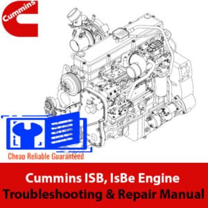 Cummins ISB and IsBe Engine Troubleshooting and Repair Manual, providing essential information for engine diagnostics and repairs