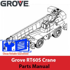 Grove RT60S Crane Parts Manual cover featuring a detailed illustration of crane components and specifications