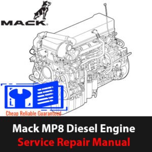 Mack MP8 Diesel Engine Service Repair Manual with images and text outlining maintenance and repair procedures