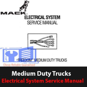 Mack Medium Duty Trucks Electrical System Service Manual, displaying essential electrical system diagrams and maintenance guidelines