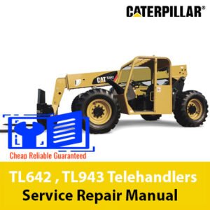Caterpillar TL642 and TL943 telehandlers service repair manual, showcasing detailed diagrams and maintenance guidelines