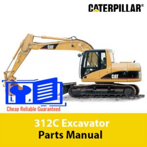 Caterpillar 312C Excavator Parts Manual, displaying an image of the excavator with labeled parts for maintenance guidance