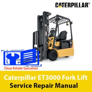 Service repair manual for Caterpillar ET3000 Fork Lift, showcasing the forklift and technical specifications