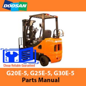 Parts manual for Doosan G20E-5, G25E-5, and G30E-5 forklifts, detailing components and assembly instructions