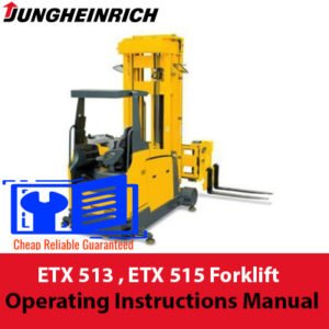 Operating instructions manual for Jungheinrich ETX 513 and ETX 515 forklifts, detailing usage and safety guidelines