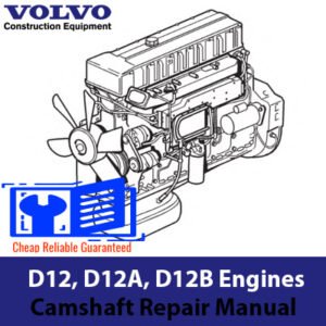 Repair manual for camshaft of Volvo D12, D12A, and D12B engines, providing essential maintenance guidelines
